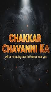 CHAKKAR CHAVANNI KA Poster
