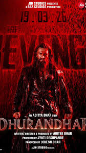 DHURANDHAR THE REVENGE Poster