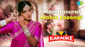 MAIN SASURAL NAHI JAUNGOII Poster
