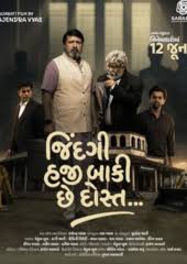JINDGI HAJI BAKI CHHE DOST (GUJ) Poster