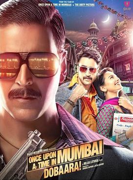 ONCE UPON A TIME IN  MUMBAAI  DOBAARA Poster