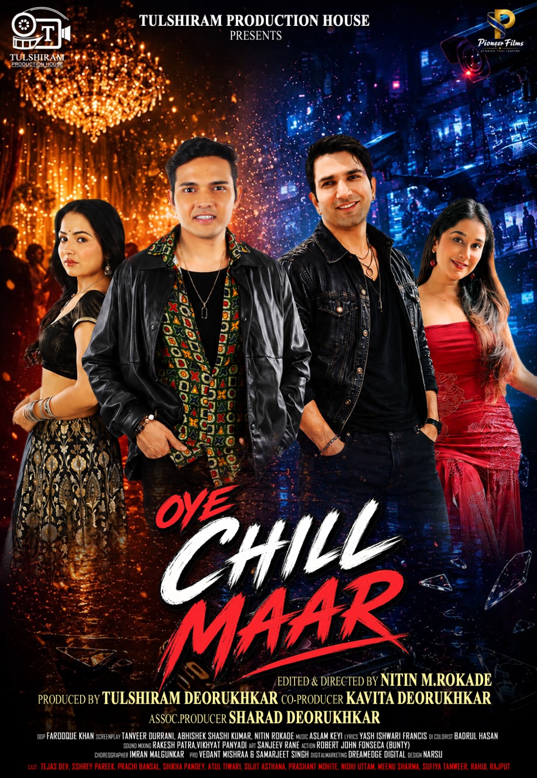 OYE CHILL MAAR Poster